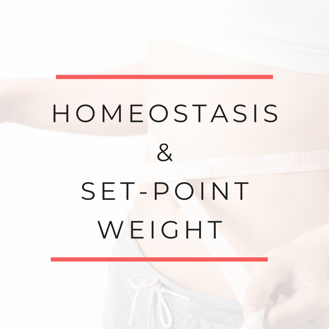 Homeostasis and set-point weight
