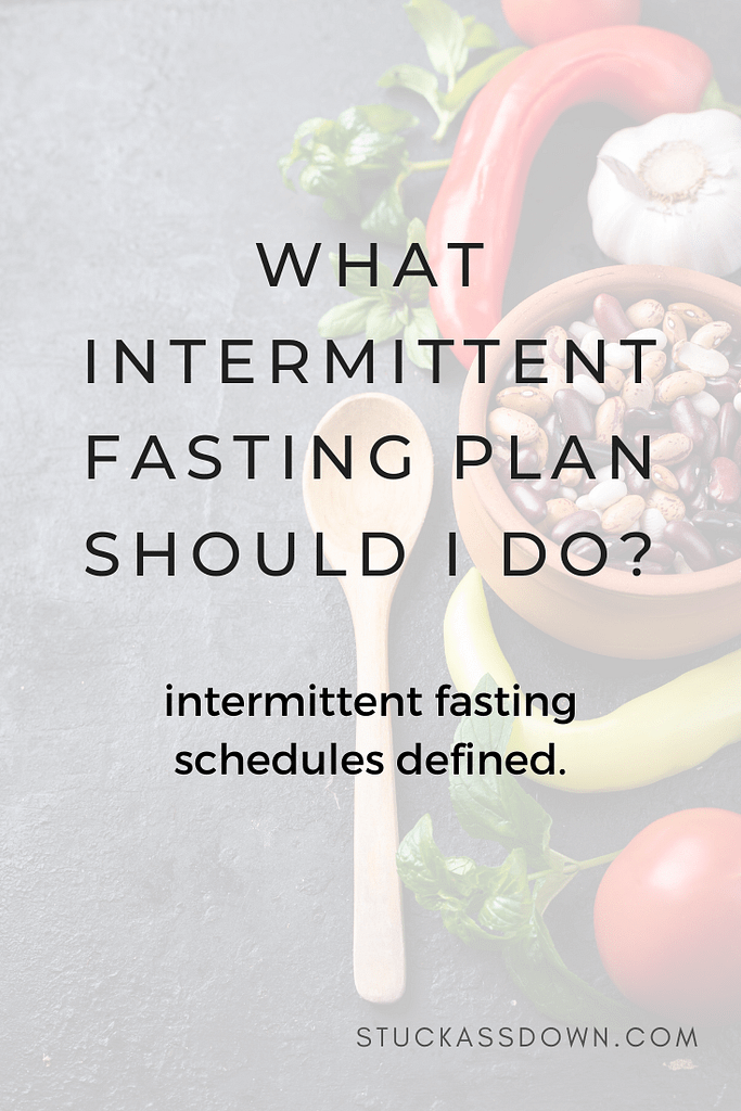 Intermittent Fasting Schedules Defined.