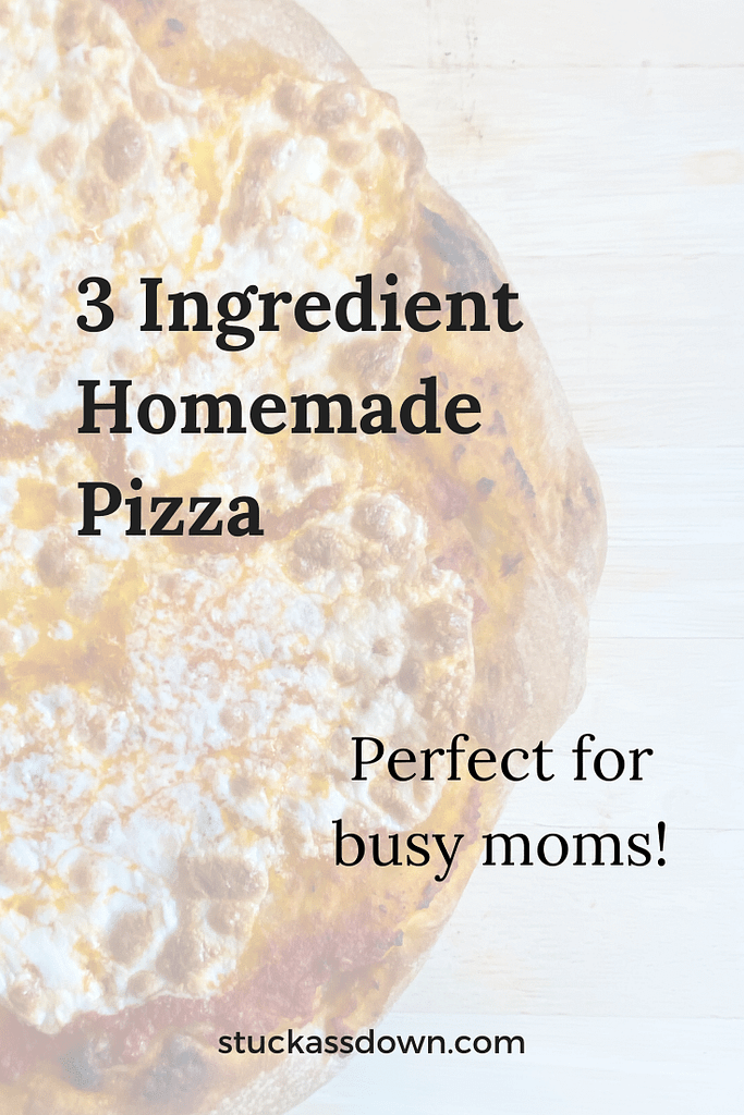 3 Ingredient Homemade Pizza